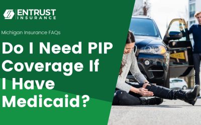 Do I Need PIP Coverage if I Have Medicaid? – Michigan