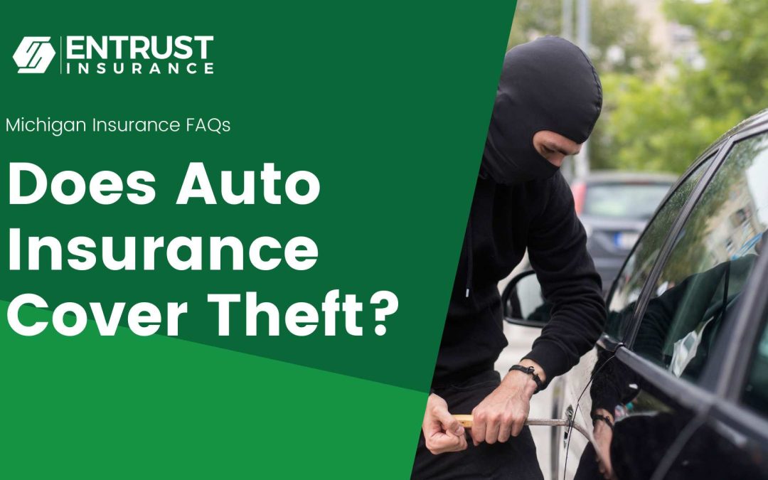 Does Auto Insurance Cover Theft?